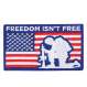 Rothco Freedom Isn't Free Patch With Hook Back - 1899 | MunroPowersports.com